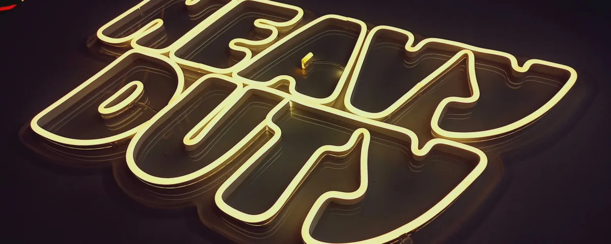 ‘HEAVY DUTY’ Warm White LED Neon Sign
