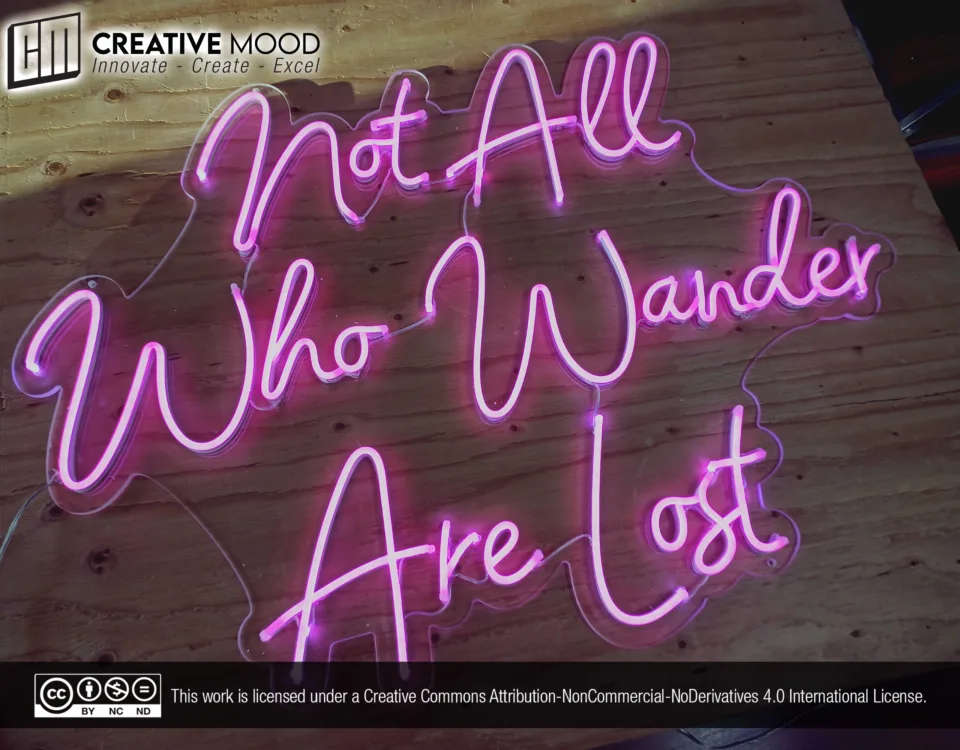 ‘Not All Who Wander Are Lost’ Pink LED Neon Sign