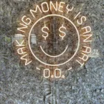 ‘MAKING MONEY IS AN ART’ Warm White LED Neon Sign